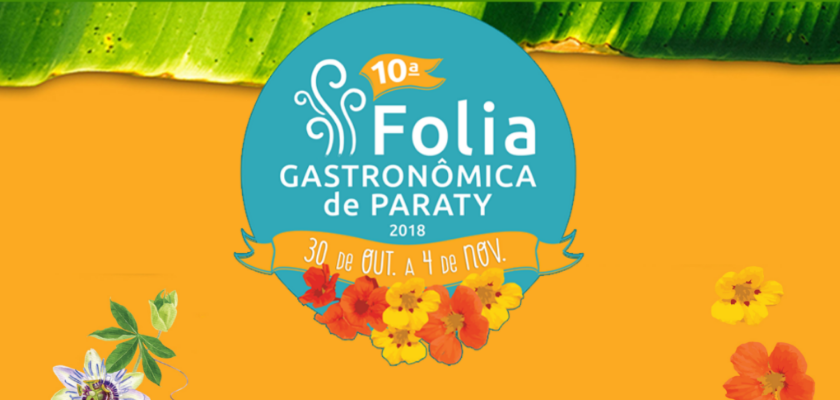 10ª Folia Gastronômica em Paraty/RJ